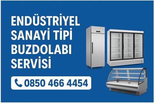 Endüstriyel Buzdolabı Servisi